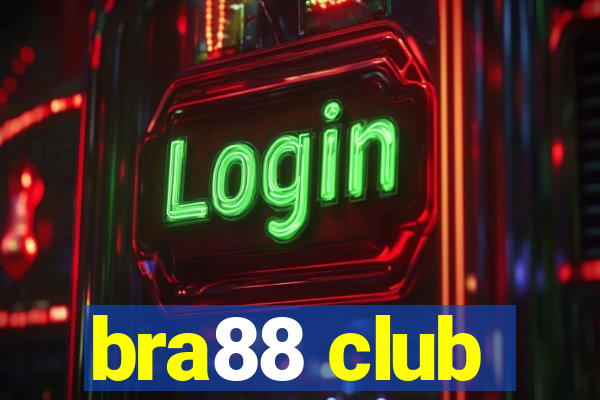 bra88 club